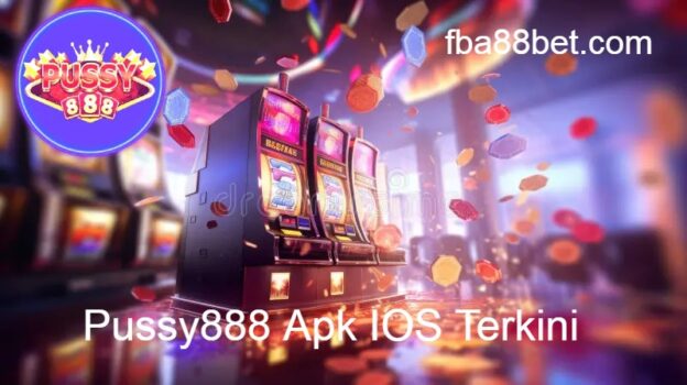 Pussy888 Apk IOS Terkini